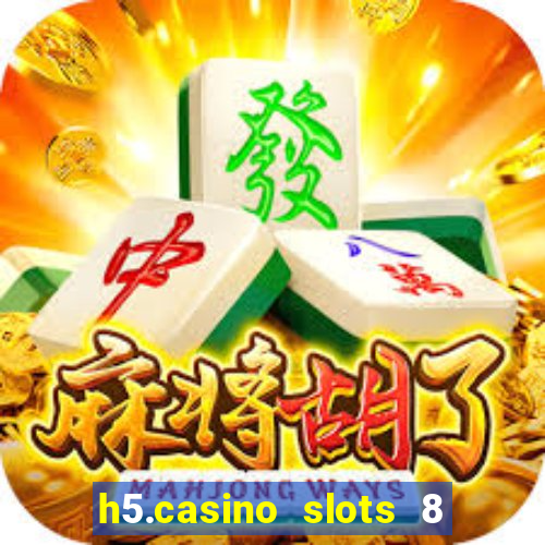 h5.casino slots 8 paga mesmo